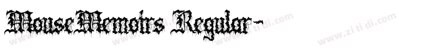MouseMemoirs Regular字体转换 MouseMemoirs Regular字体转换